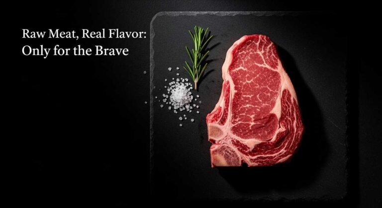 12 Raw Meat Dishes That Only the Truly Brave Dare to Try